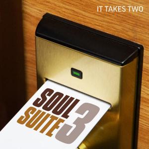 Soul Suite 3: It Takes Two - Various Artists (United Kingdom, 2011)