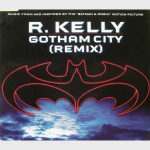 Gotham City (Remix) - R.Kelly (United Kingdom, 1997)
