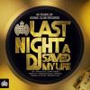 Last Night a DJ Saved My Life - Ministry of Sound - Various Artists (United Kingdom, 2014)