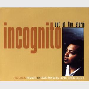 Out Of The Storm - Remix - Incognito (United Kingdom, 1996)