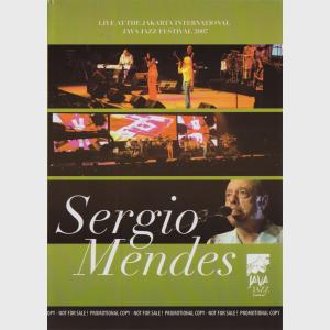 Live At Java Jazz Festival 2007 - Sergio Mendes (Indonesia, 2007)