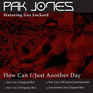 How Can I / Just Another Day - Pak Jones (United Kingdom, 2016)