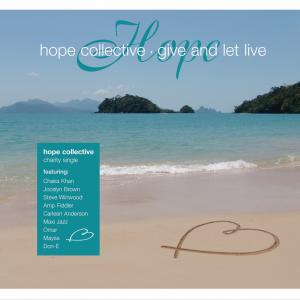 Give And Let Live - Hope Collective (Japan, 2005)