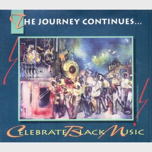The Journey Continues - Celebrate Black Music - Various Artists (United States, 1995)