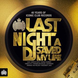 Last Night a DJ Saved My Life - Ministry of Sound - Various Artists (United Kingdom, 2014)