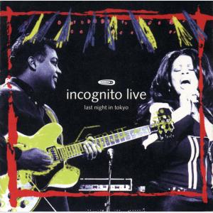 Last Night In Tokyo - Incognito (Japan, 1997)