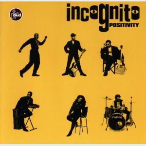 Positivity - Incognito (United States, 1993)