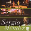 Live At Java Jazz Festival 2007 - Sergio Mendes (Indonesia, 2007)