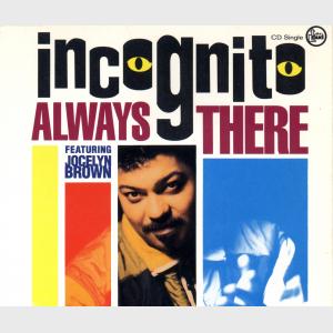 Always There - Incognito (United Kingdom, 1991)