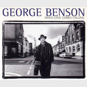 When Love Comes Calling - George Benson (United Kingdom, 1996)