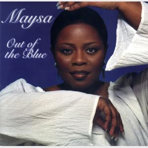 Out Of The Blue - Maysa (United States, 2002)