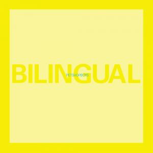 Bilingual - Pet Shop Boys (United Kingdom, 1996)