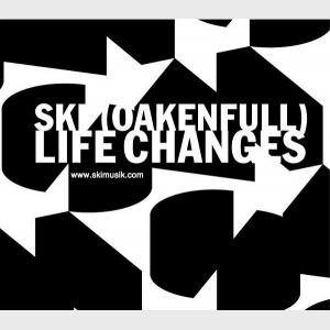 Life Changes - Ski Oakenfull (Japan, 2000)