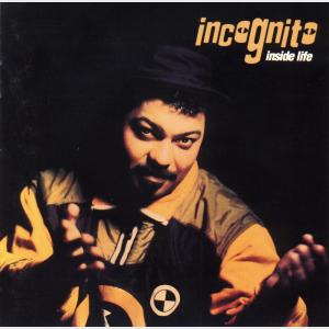 Inside Life - Incognito (United States, 1992)