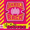 Throwback 90s Dance (Ministry of Sound) - Various Artists (United Kingdom, 2018)