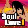 Soul Love 1 - Various Artists (United Kingdom, 2011)