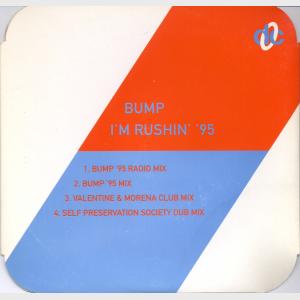 I'm Rushin' '95 - Bump (United Kingdom, 1995)