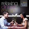 Relaxing Dinner Music: 30 Track Edition - Various Artists (United Kingdom, 2011)