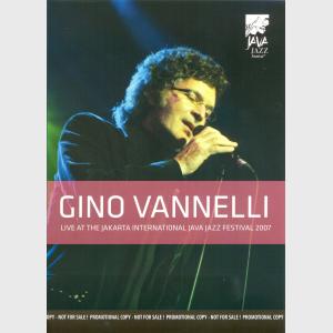 Live At Java Jazz Festival 2007 - Gino Vannelli (Indonesia, 2007)