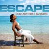 Escape - 25 Get-Away-From-It-All Grooves - Various Artists (United Kingdom, 2010)