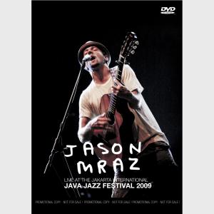 Live At Java Jazz Festival 2009 - Jason Mraz (Indonesia, 2009)