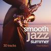Smooth Jazz Summer - Third Edition - Various Artists (United Kingdom, 2012)