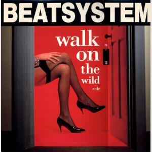 Walk On The Wild Side - Beat System (United Kingdom, 1990)