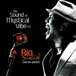 The Sound of Mystical Vibe: Live - Rio Sidik and his quartet (Indonesia, 2014)