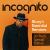 Bluey's Essential Remixes - 20 Track Special Edition - Incognito (United Kingdom, 2011)