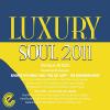 Luxury Soul 2011 - Various Artists (United Kingdom, 2011)