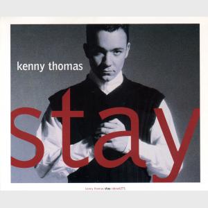 Stay - Kenny Thomas (United Kingdom, 1993)