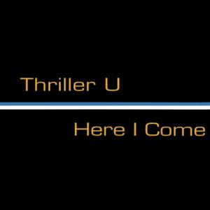 Here I Come - Thriller U (United Kingdom, 1997)