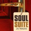 Soul Suite - 25 Tracks - Various Artists (United Kingdom, 2012)