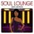 Soul Lounge (Sixth Edition) - Various Artists (United Kingdom, 2009)