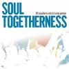 Soul Togetherness (Deluxe '10) - Various Artists (United Kingdom, 2010)